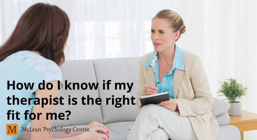 How do I know if my therapist is the right fit for me?